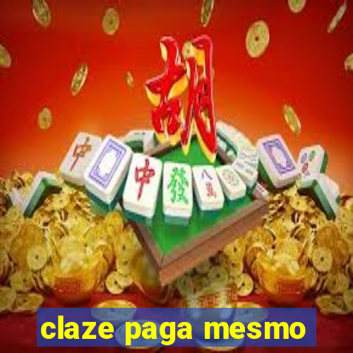 claze paga mesmo